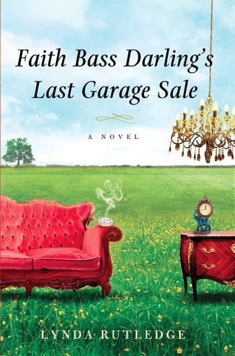Book cover of Faith Bass Darling's Last Garage Sale by Lynda Rutledge