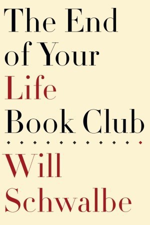 The End the of your life book club