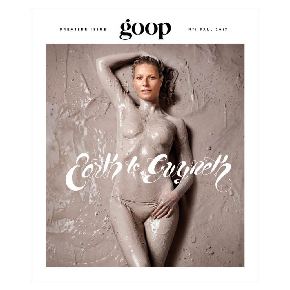 10 Things I Learned From Issue #1 Of Gwyneth Paltrow's Goop Magazine