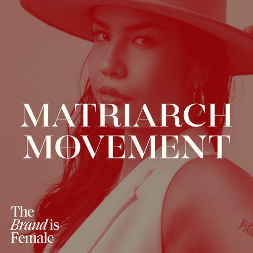 The poster art for the Matriarch movement podcast
