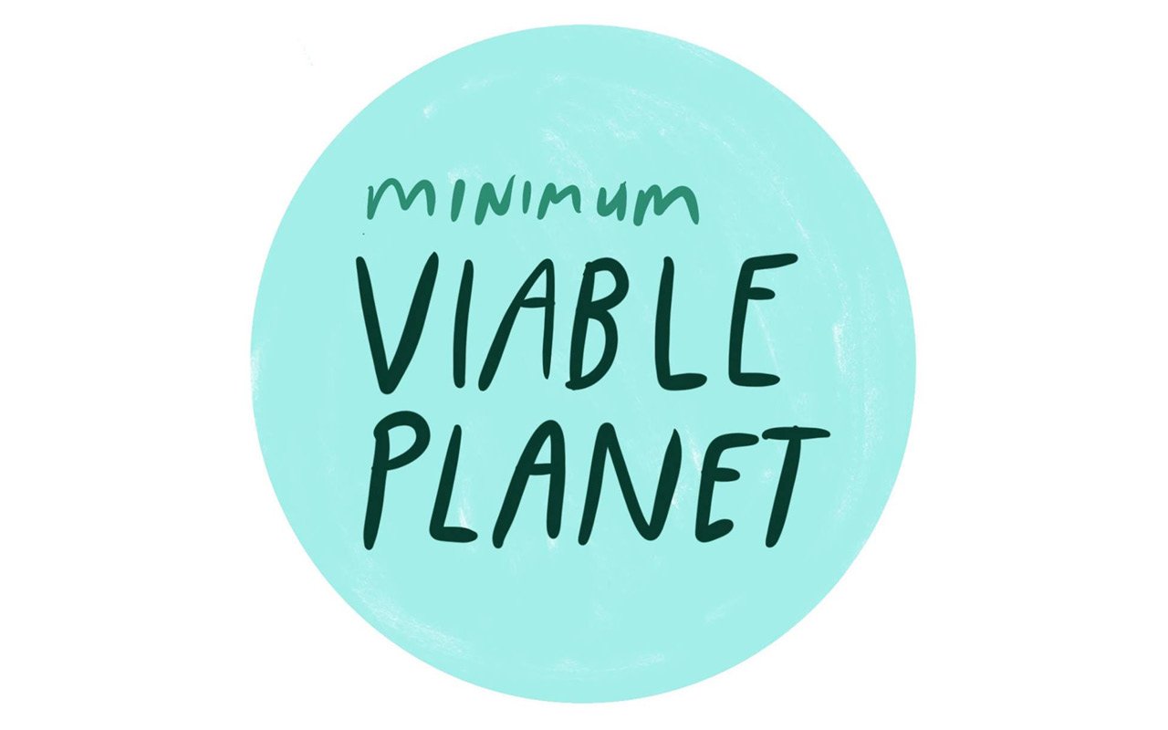A blue circle containing the text: "minimum viable planet"