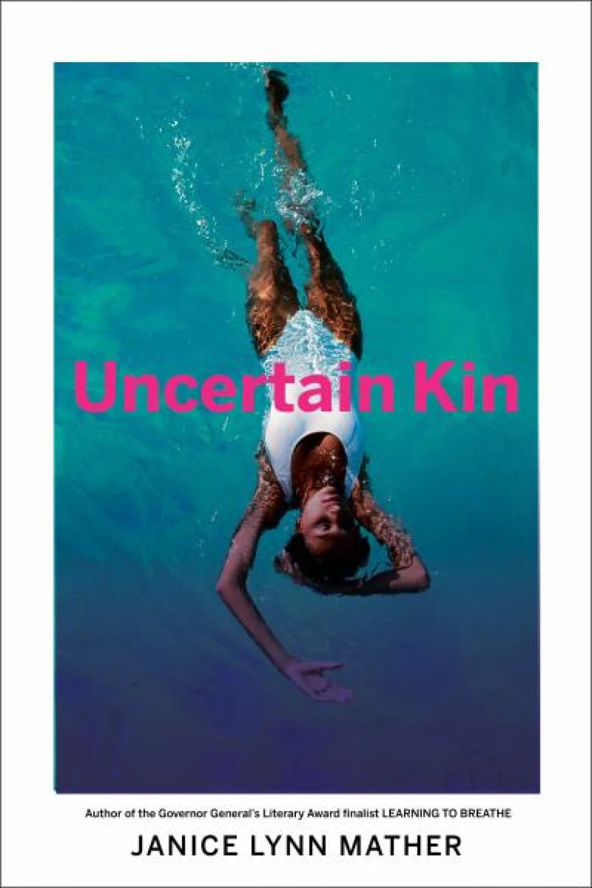 The book cover of Uncertain Kin by Janice Lynn Mather