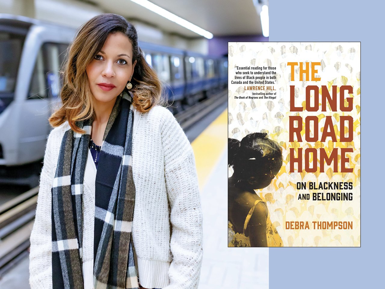 The cover of the book The Long Road Home, combined with a photo of the author, Debra Thompson