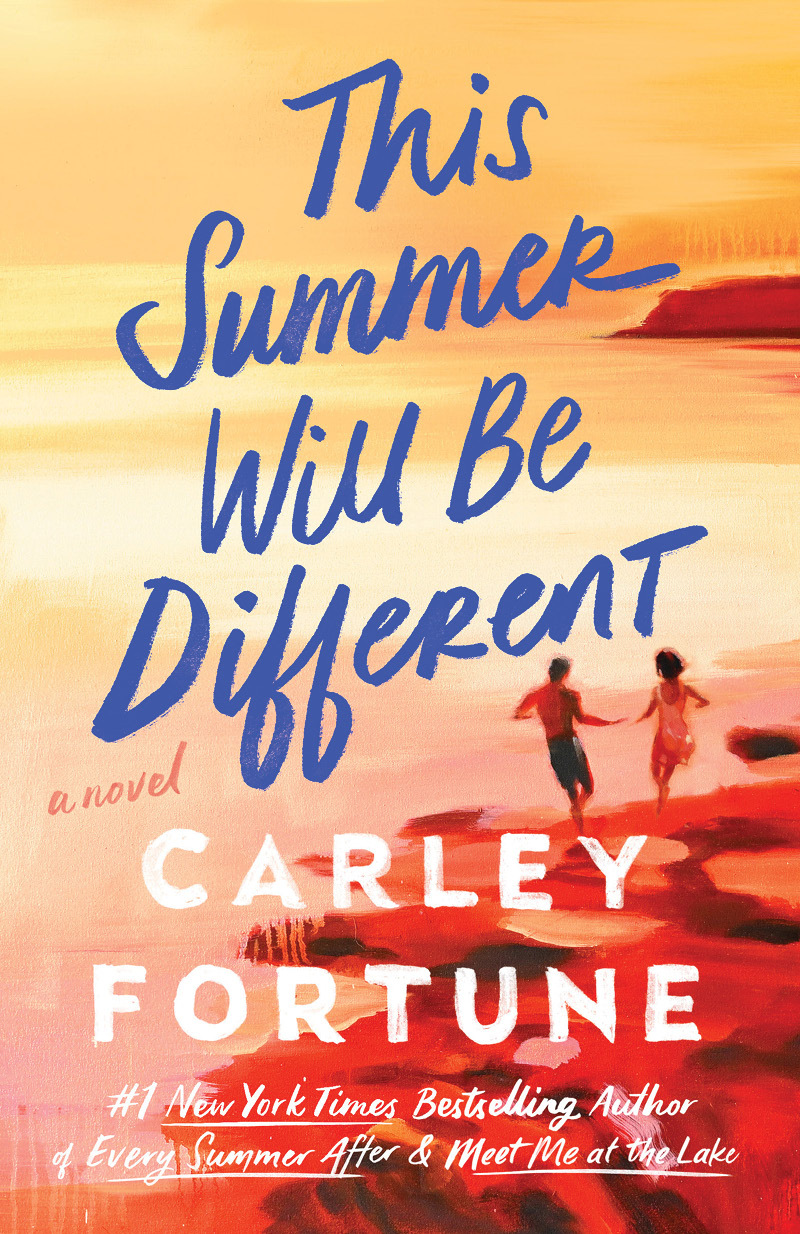 Cover of the novel This Summer Will Be Different by Carley Fortune